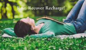 Rest Recover Recharge!